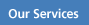 Our Services